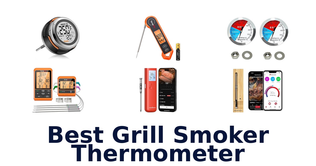 best grill smoker thermometer