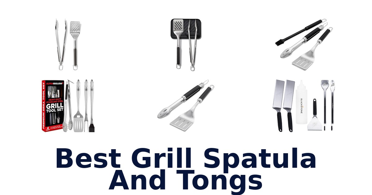 best grill spatula and tongs