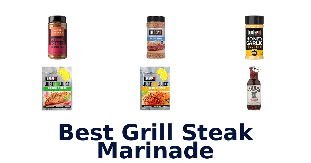 best grill steak marinade