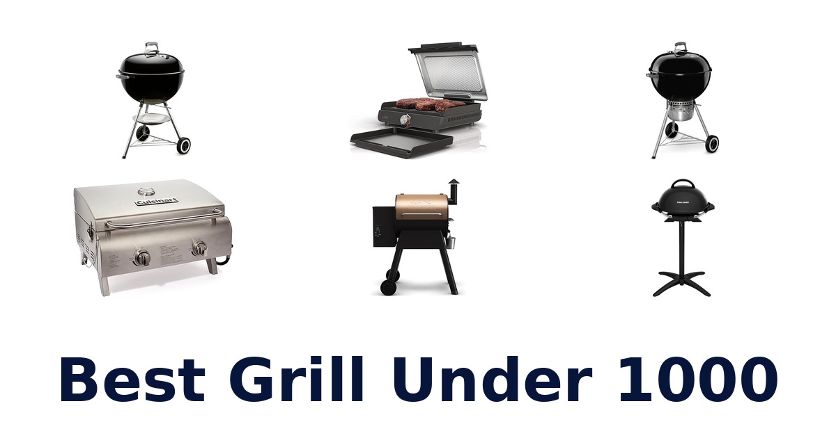 best grill under 1000