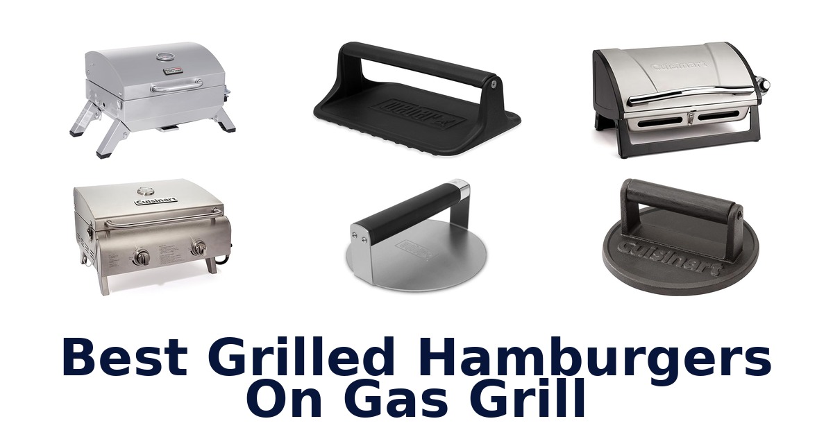best grilled hamburgers on gas grill