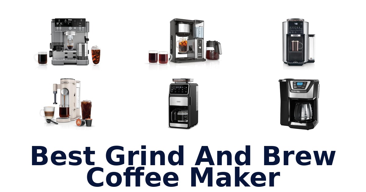 best grind and brew coffee maker