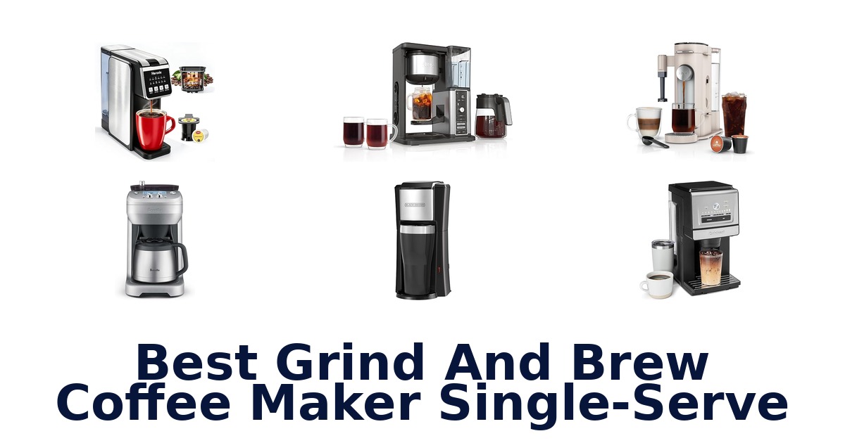 best grind and brew coffee maker single-serve