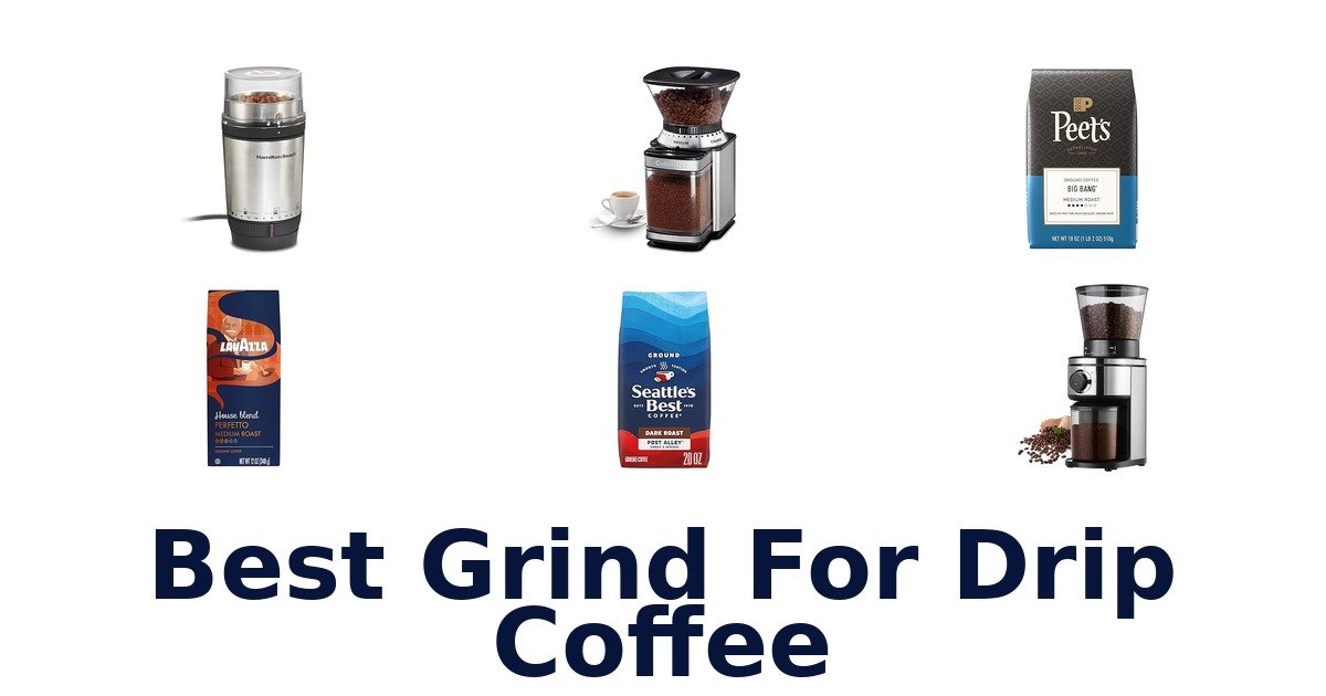 best grind for drip coffee
