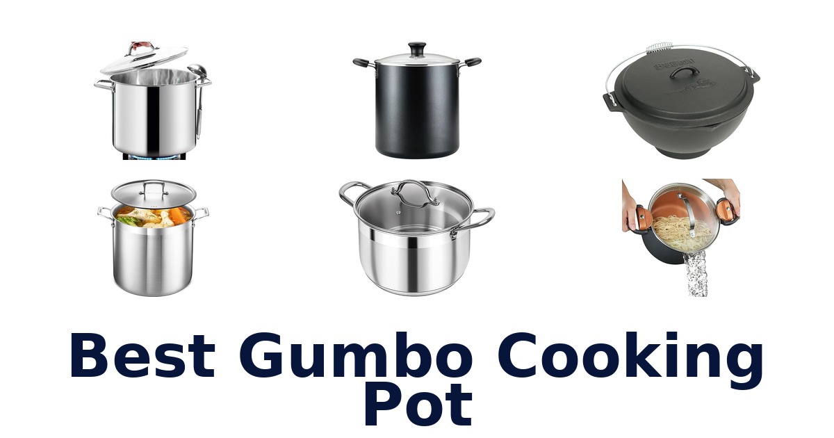 best gumbo cooking pot