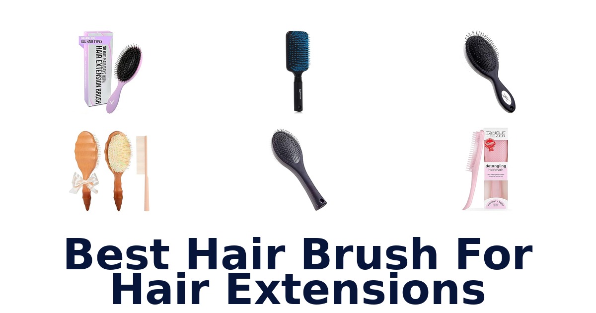 best hair brush for hair extensions