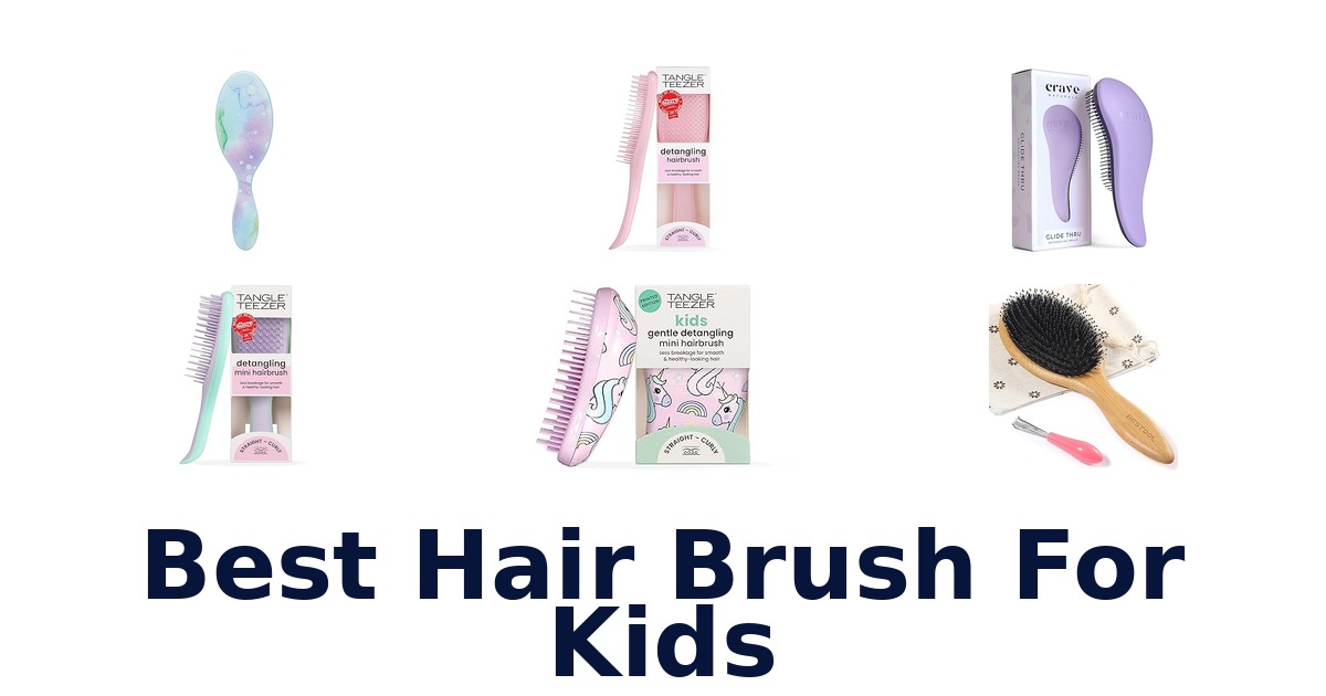 best hair brush for kids