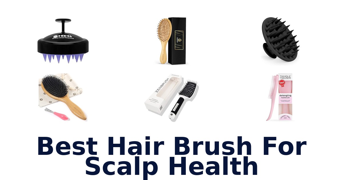 best hair brush for scalp health