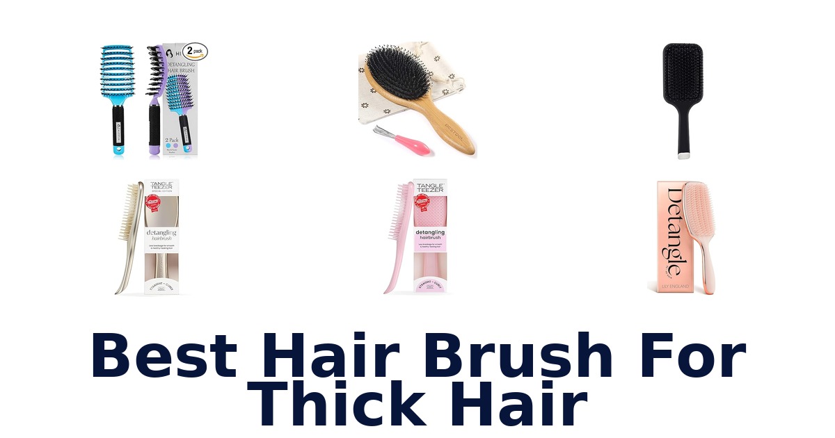 best hair brush for thick hair