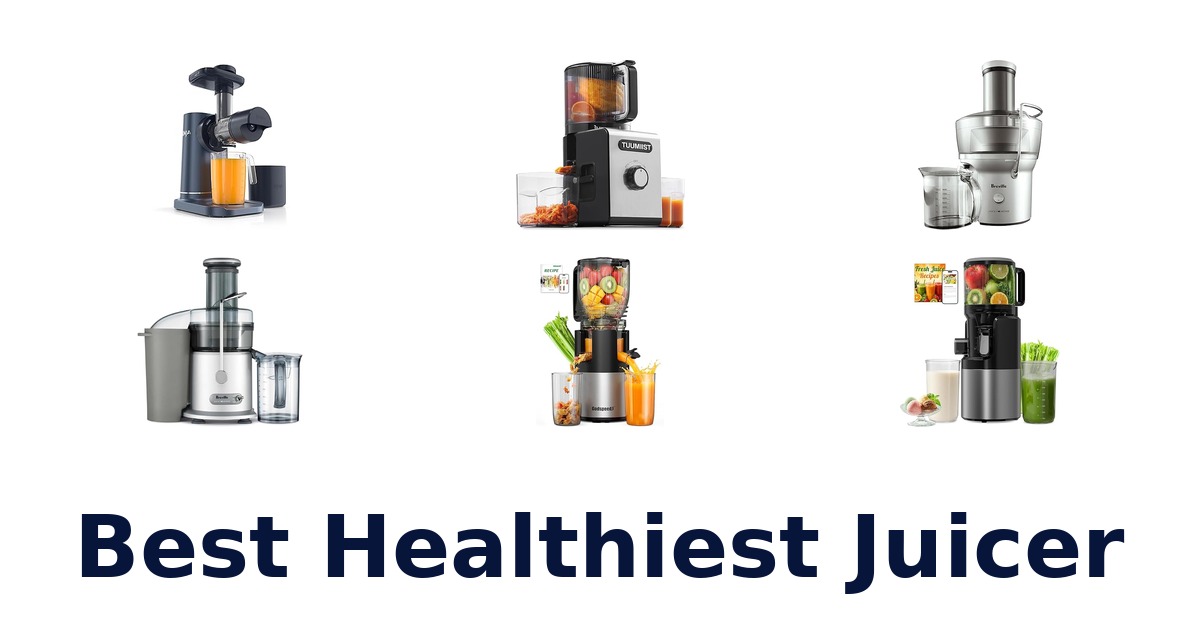 best healthiest juicer