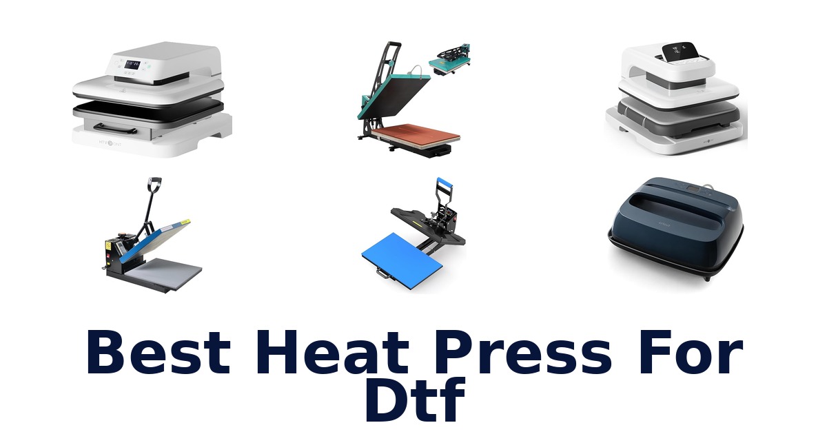best heat press for dtf