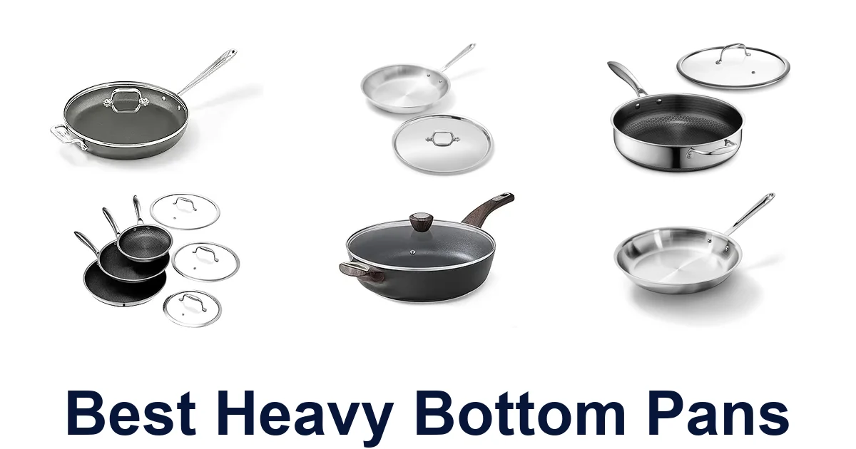 best heavy bottom pans