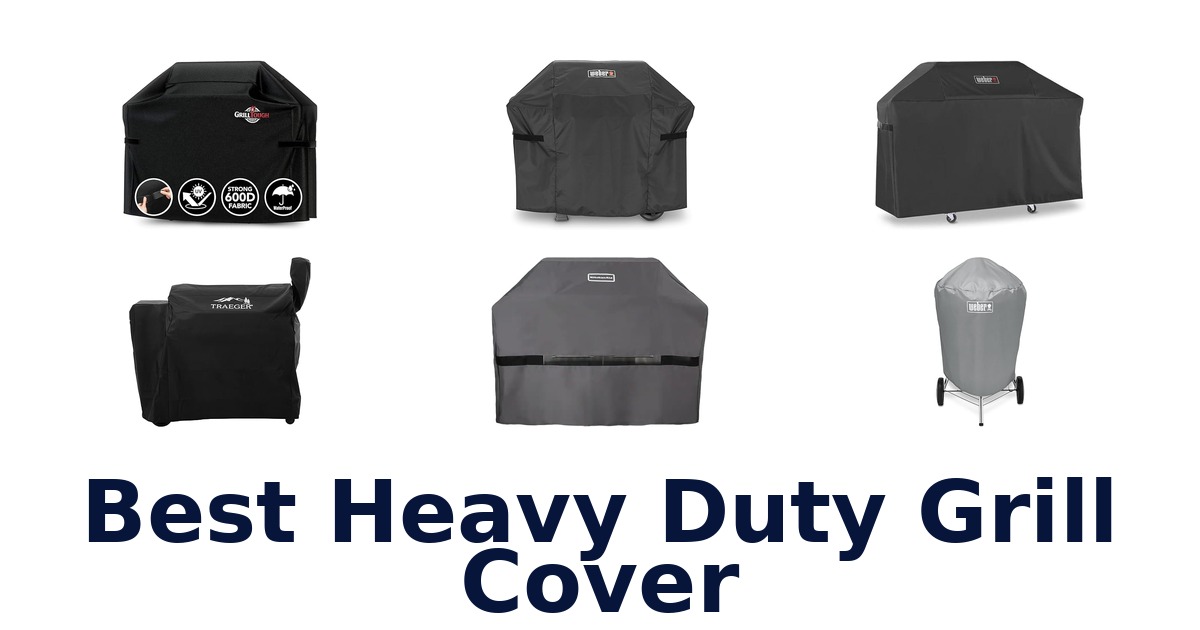 best heavy duty grill cover