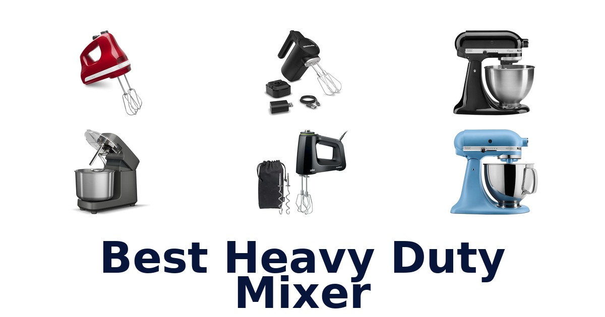 best heavy duty mixer