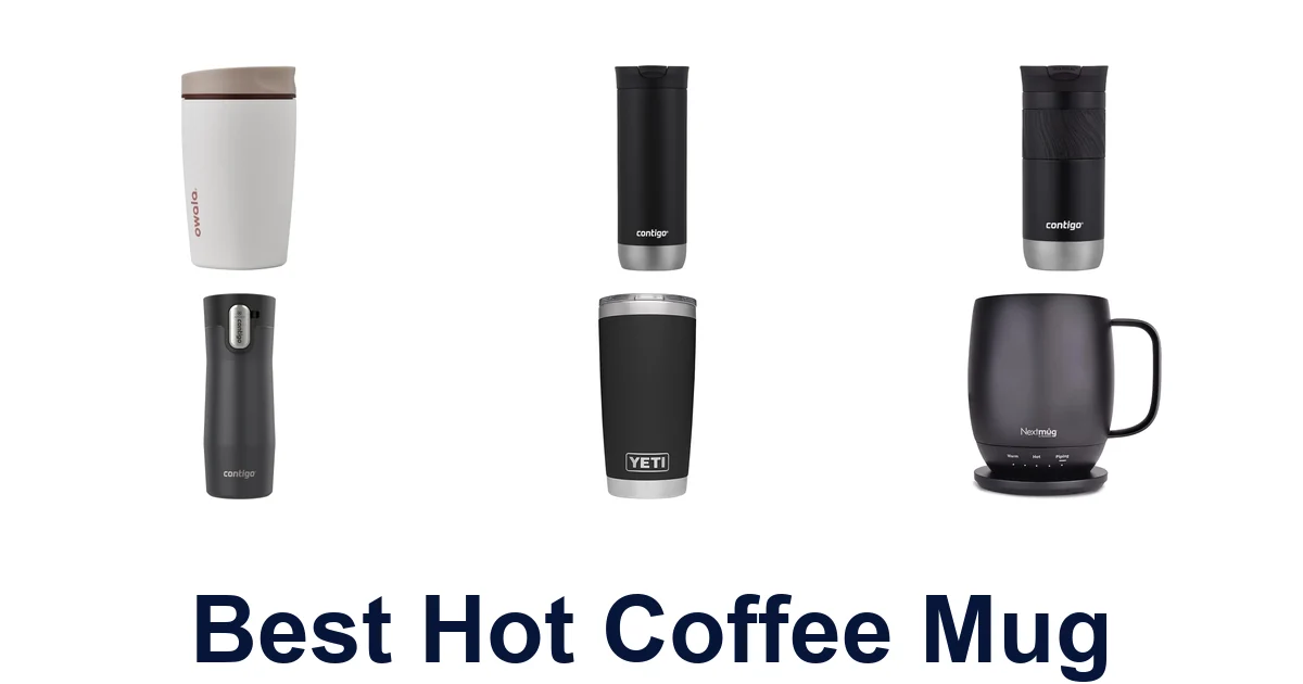 best hot coffee mug