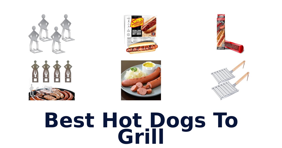 best hot dogs to grill