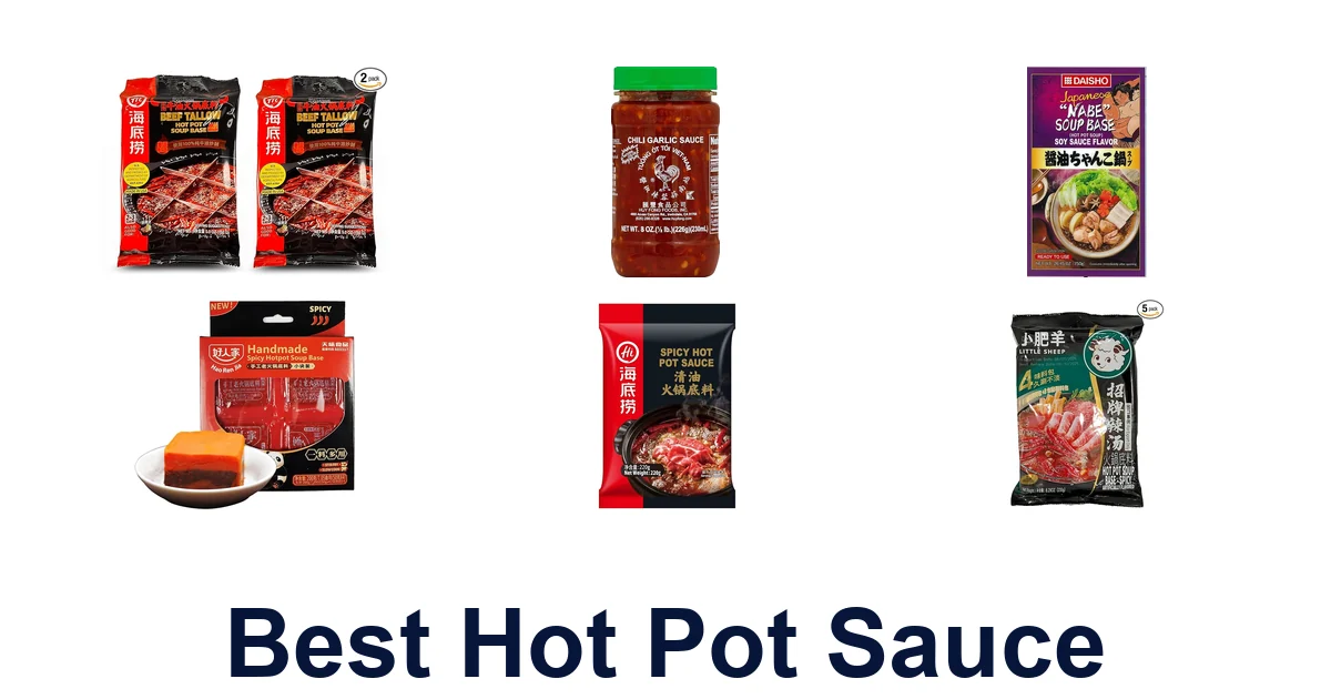 BEST Hot Pot Sauces: Top 10 Picks for Ultimate Flavor!