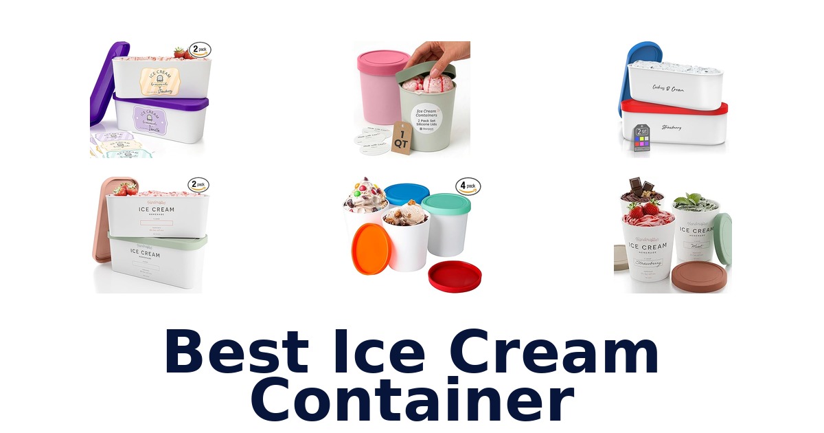 best ice cream container