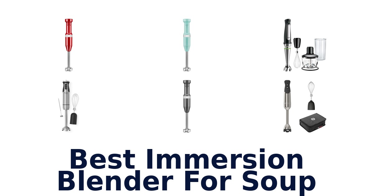 best immersion blender for soup