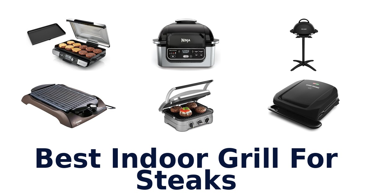best indoor grill for steaks