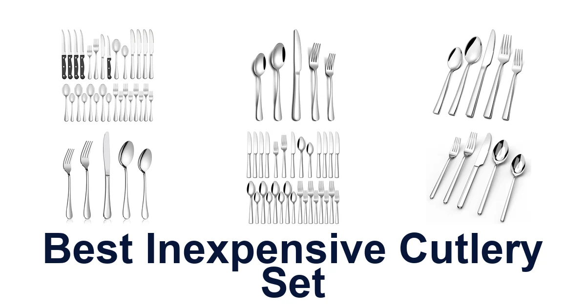 best inexpensive cutlery set