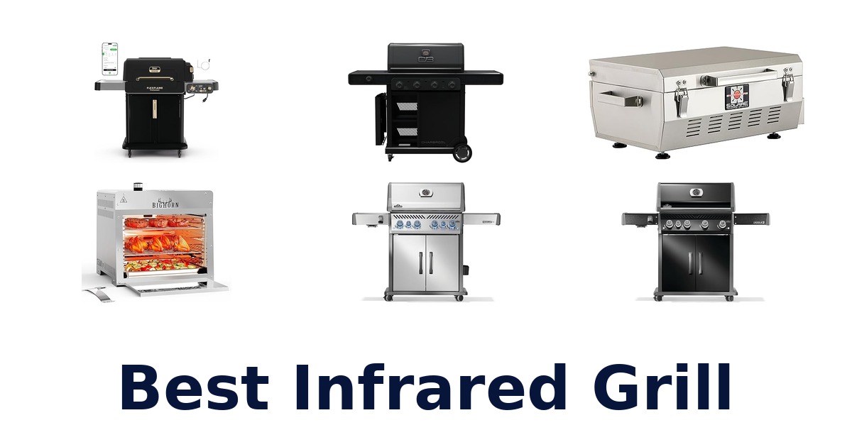 best infrared grill