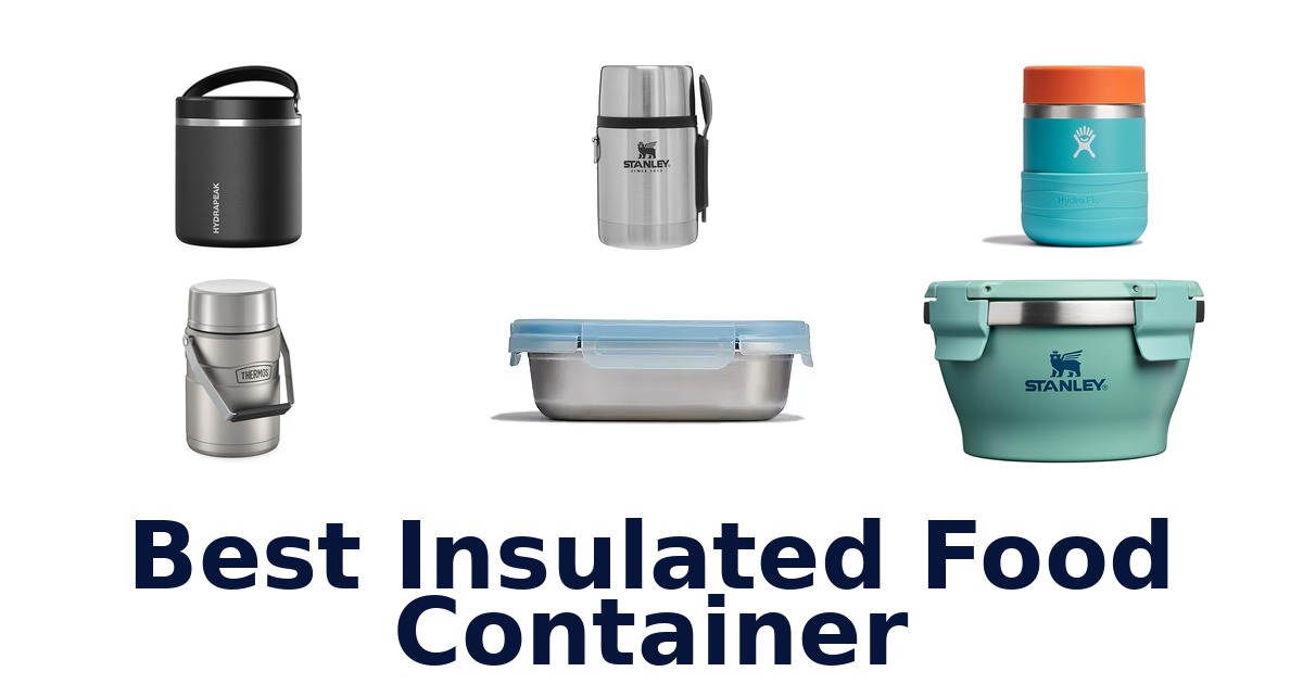 best insulated food container