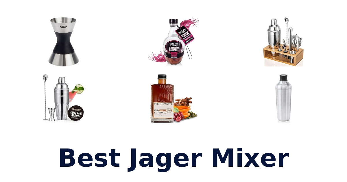 best jager mixer