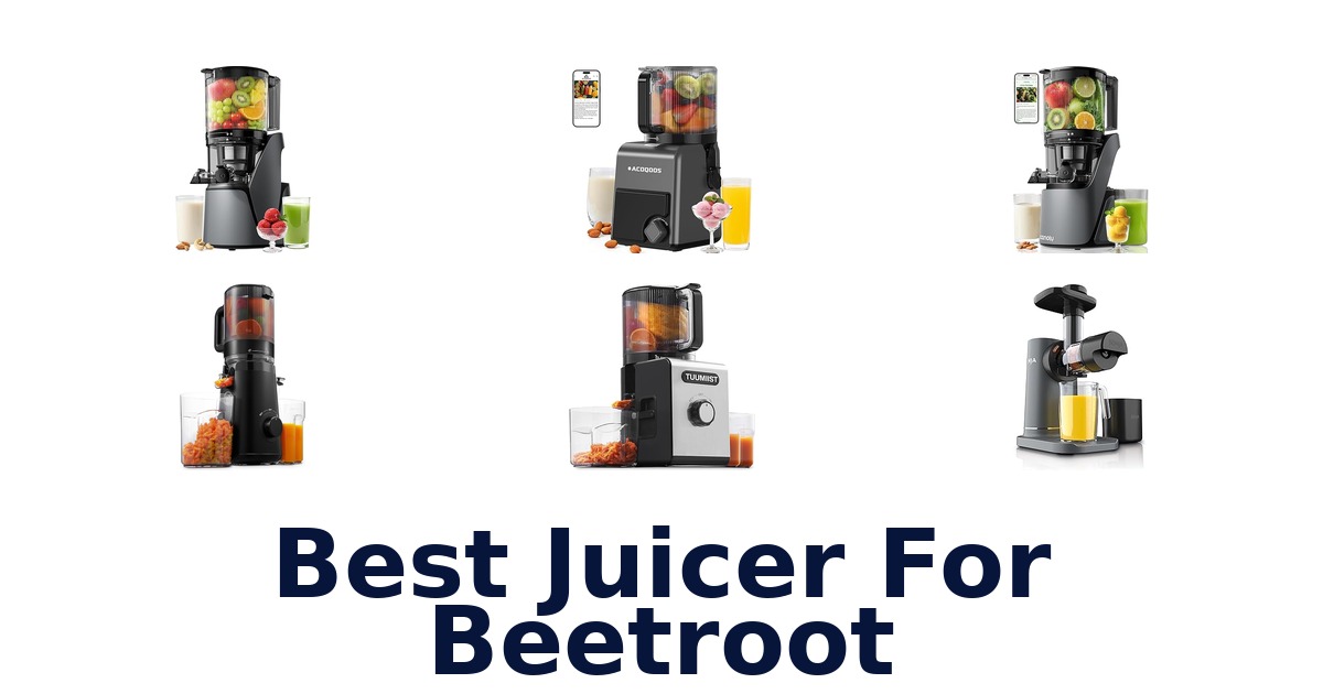 best juicer for beetroot