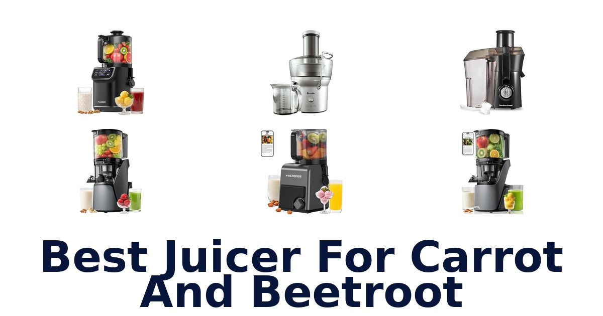 best juicer for carrot and beetroot