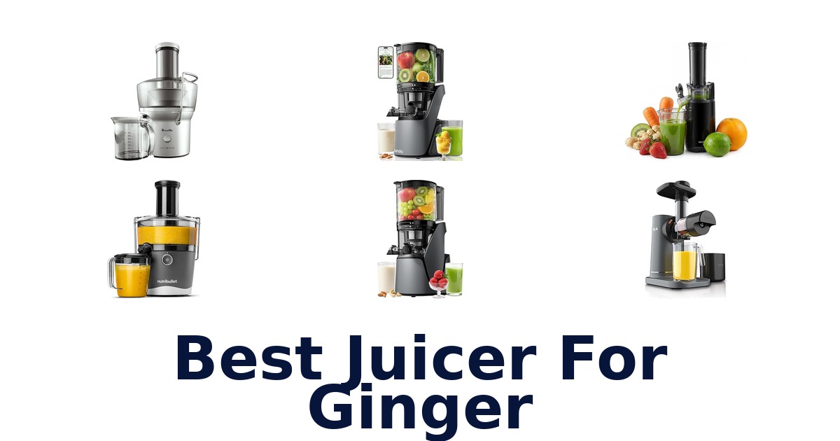 best juicer for ginger