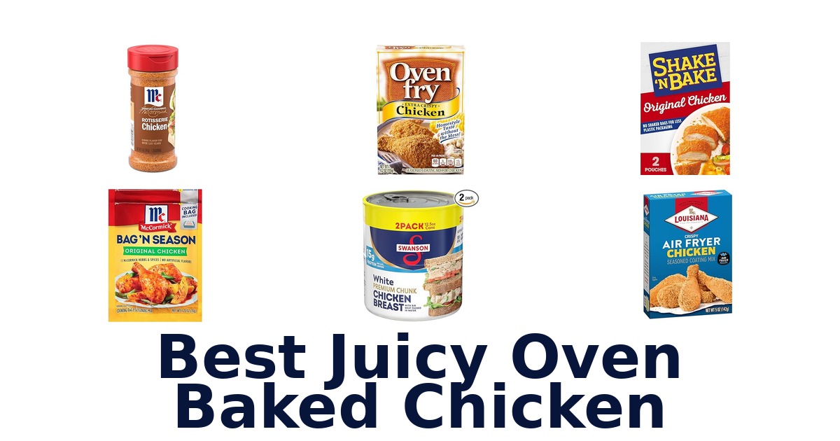 best juicy oven baked chicken