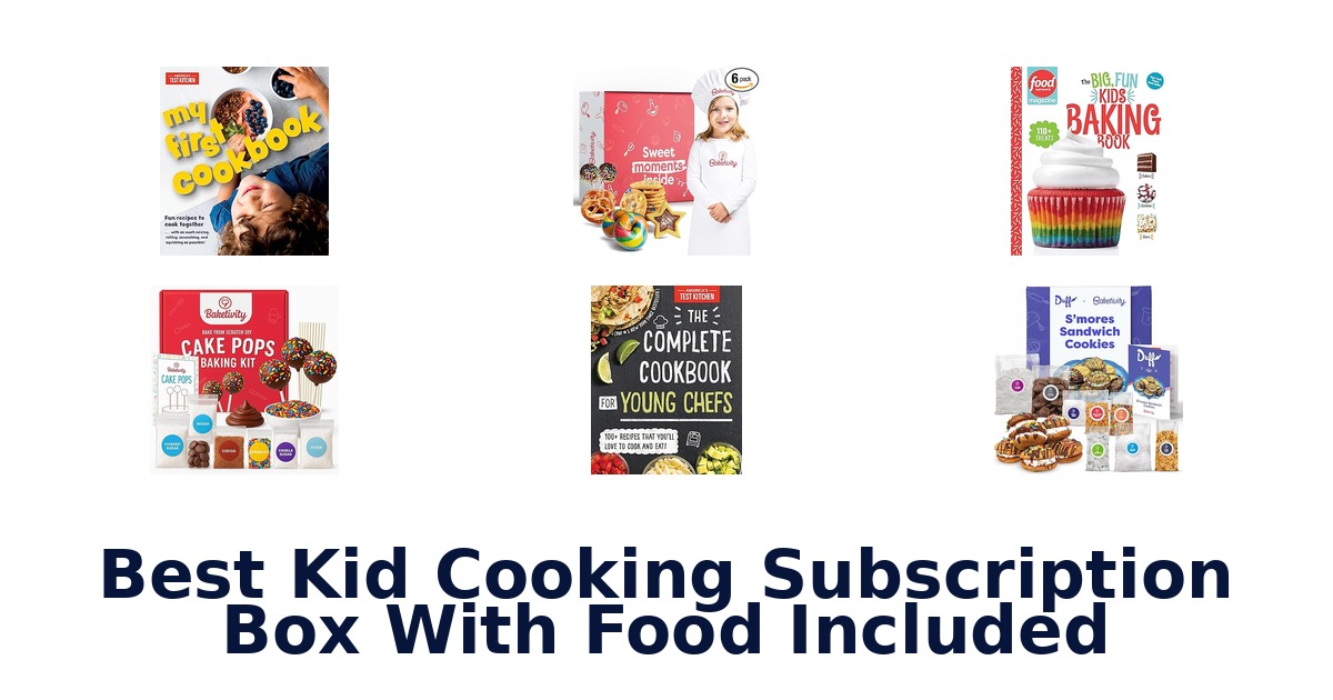 best kid cooking subscription box with food included