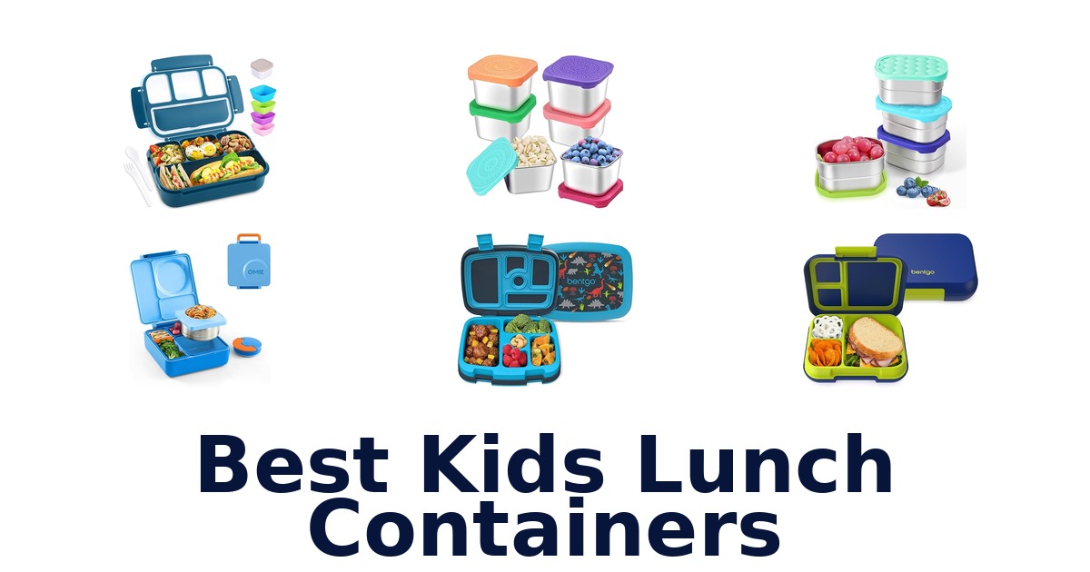 best kids lunch containers