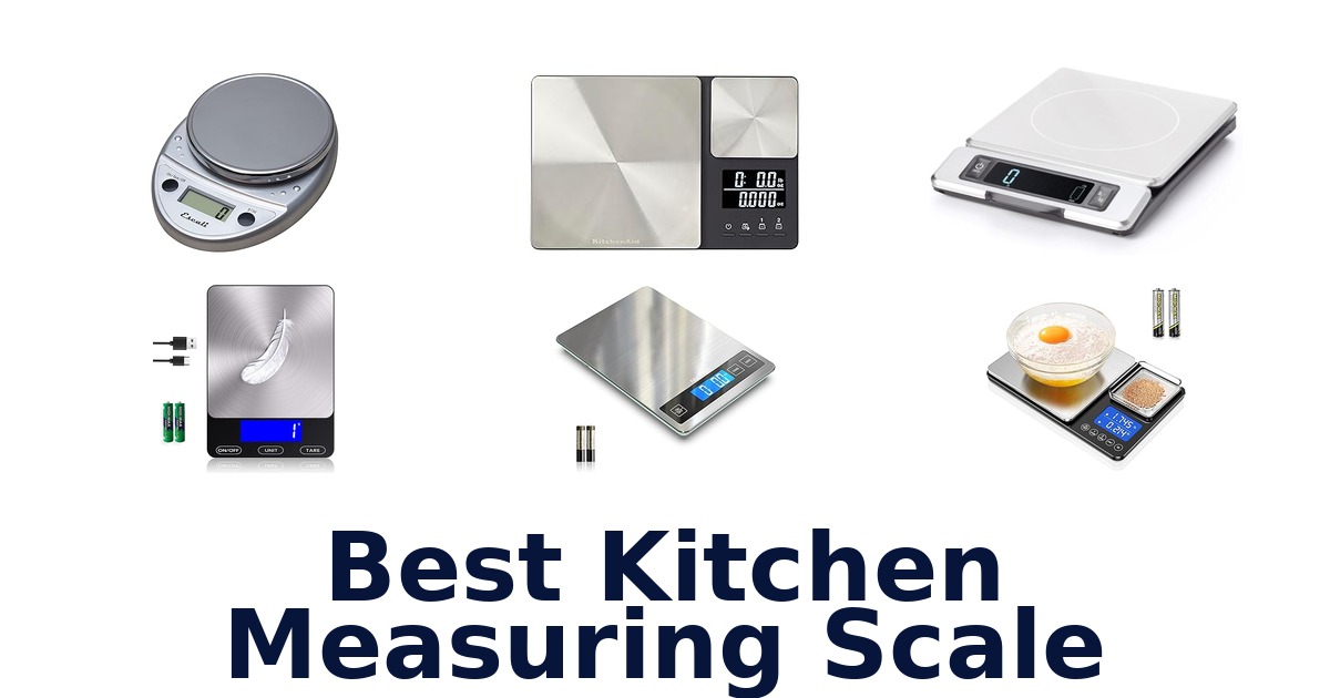 best kitchen measuring scale