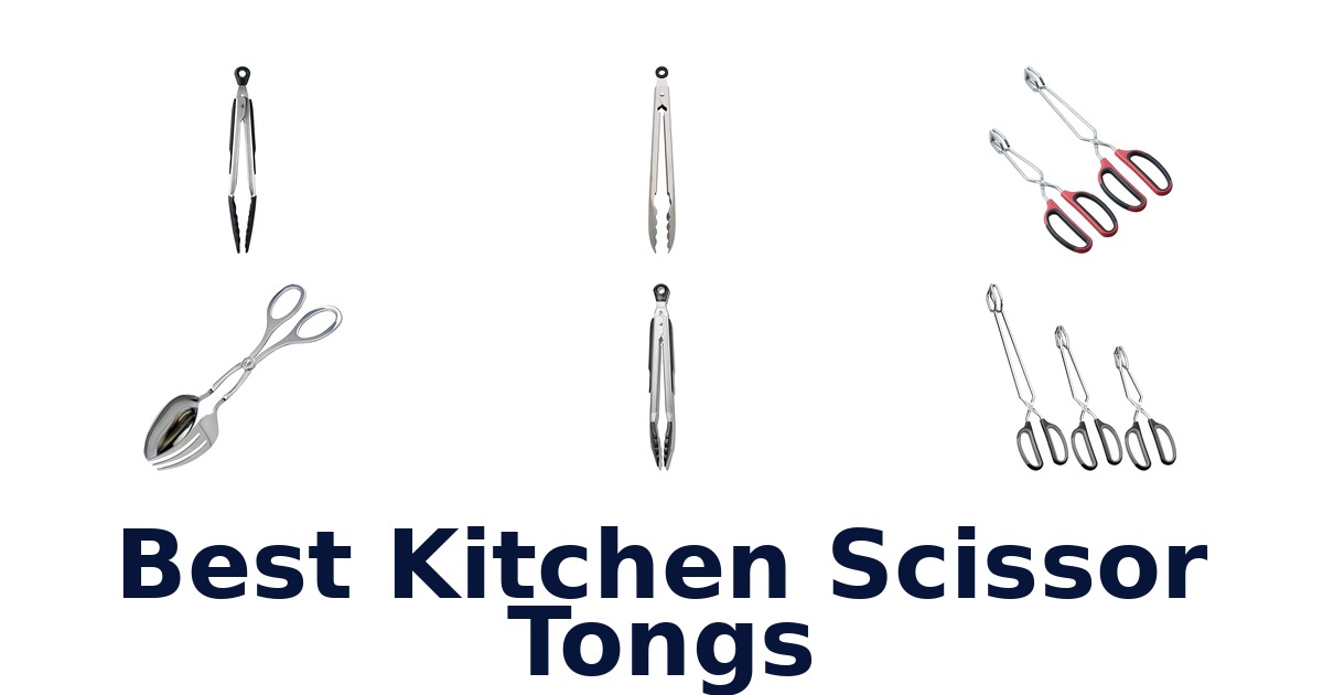 best kitchen scissor tongs