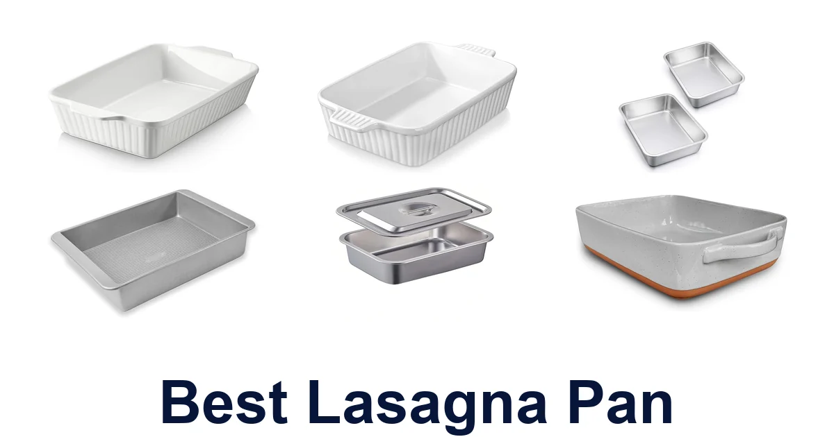 best lasagna pan