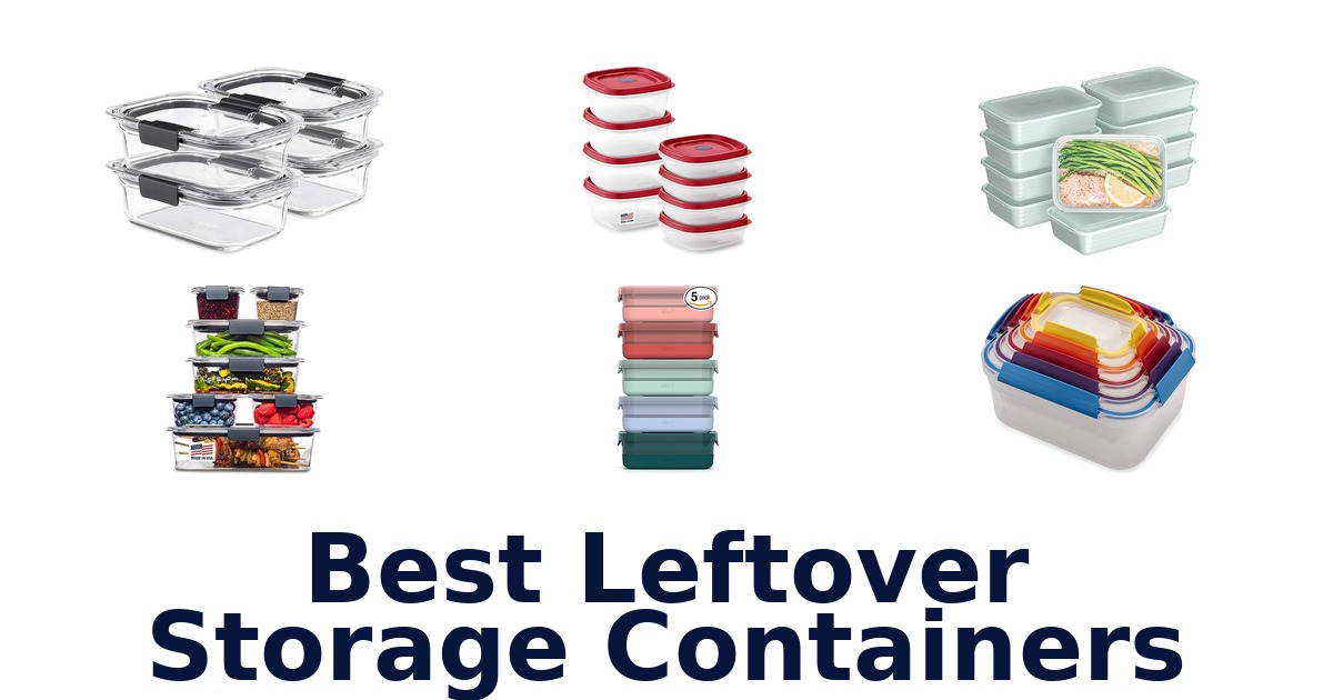 best leftover storage containers