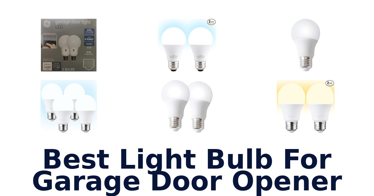 best light bulb for garage door opener