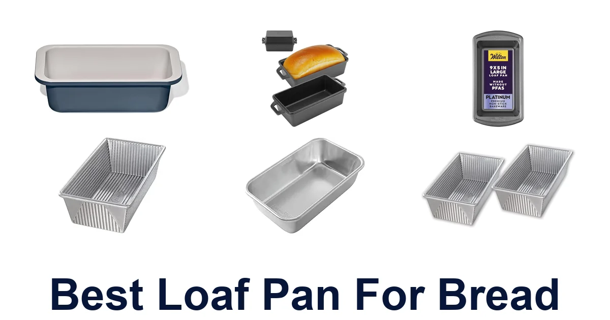 best loaf pan for bread