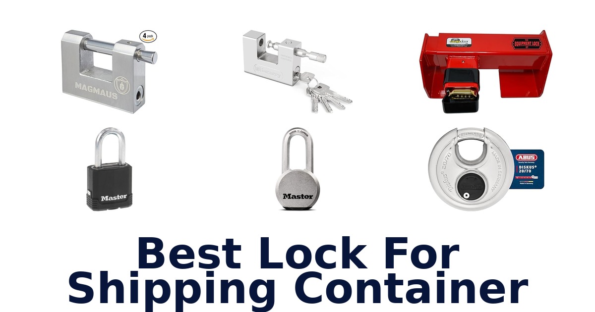 best lock for shipping container