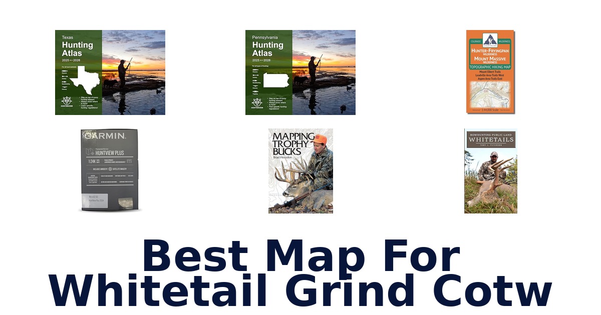 best map for whitetail grind cotw