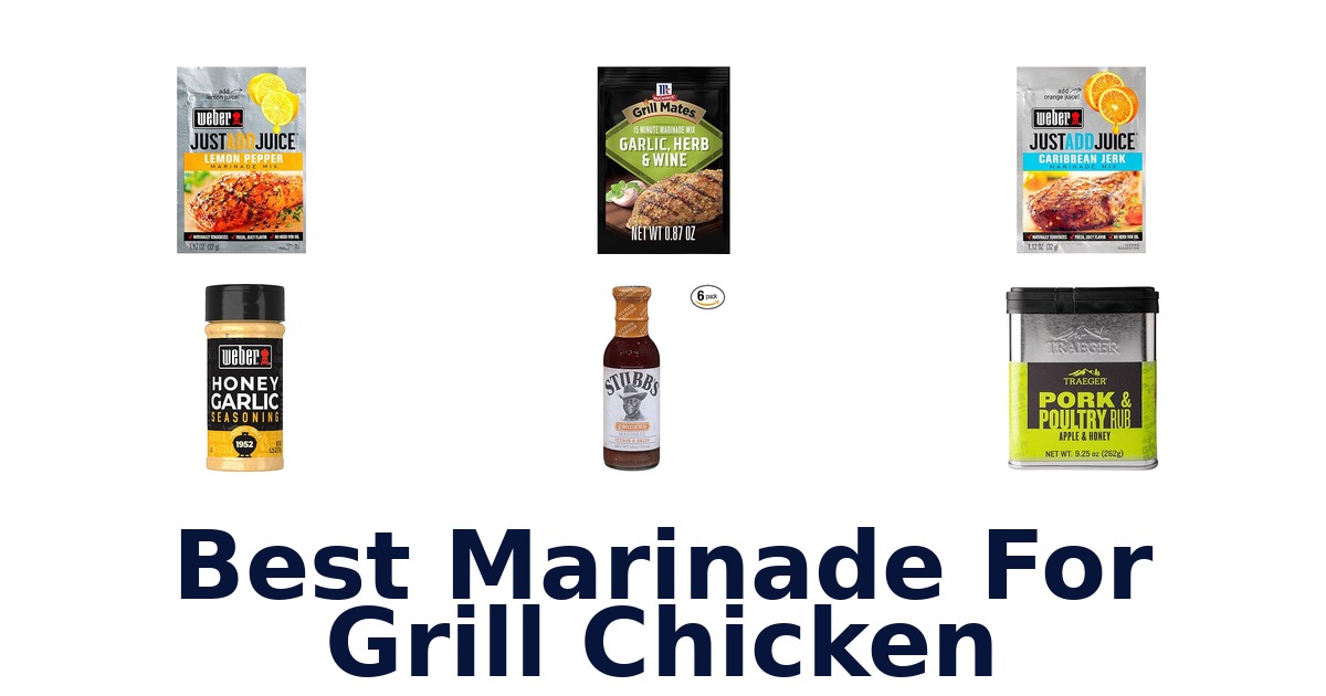 best marinade for grill chicken