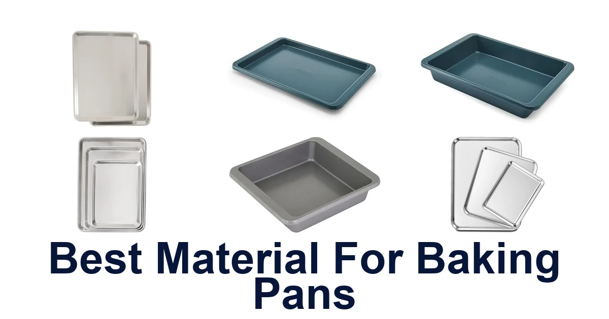 best material for baking pans