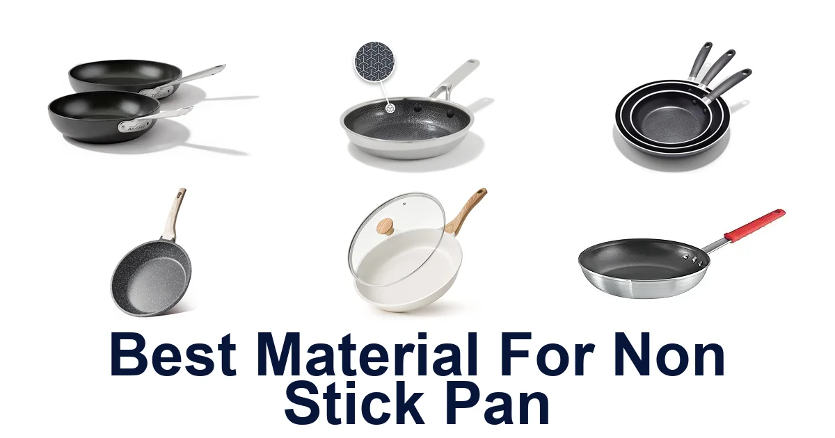 best material for non stick pan