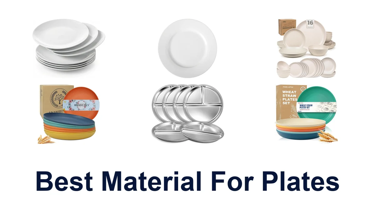 Best Plate Materials: Top 10 Picks for Every Setting