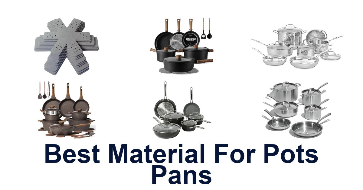 best material for pots pans