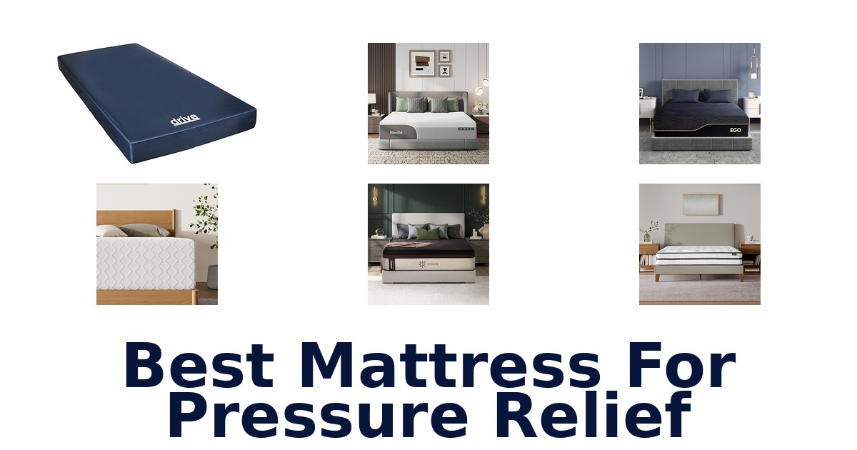 Best Mattresses for Pressure Relief: Top 10 Picks