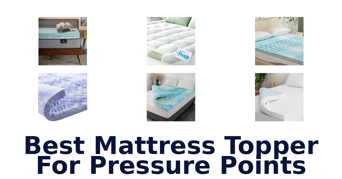 Best Mattress Toppers for Pressure Points: Top 10 Picks