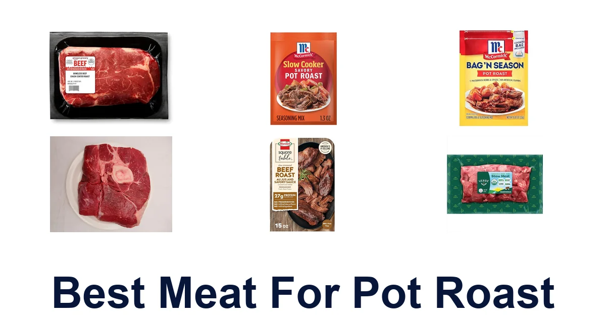 BEST Meat for Pot Roast: Top 10 Cuts Revealed